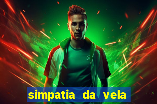 simpatia da vela para afastar rival